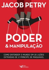 Poder e Manipulação. Livro para desenvolvimento pessoal.